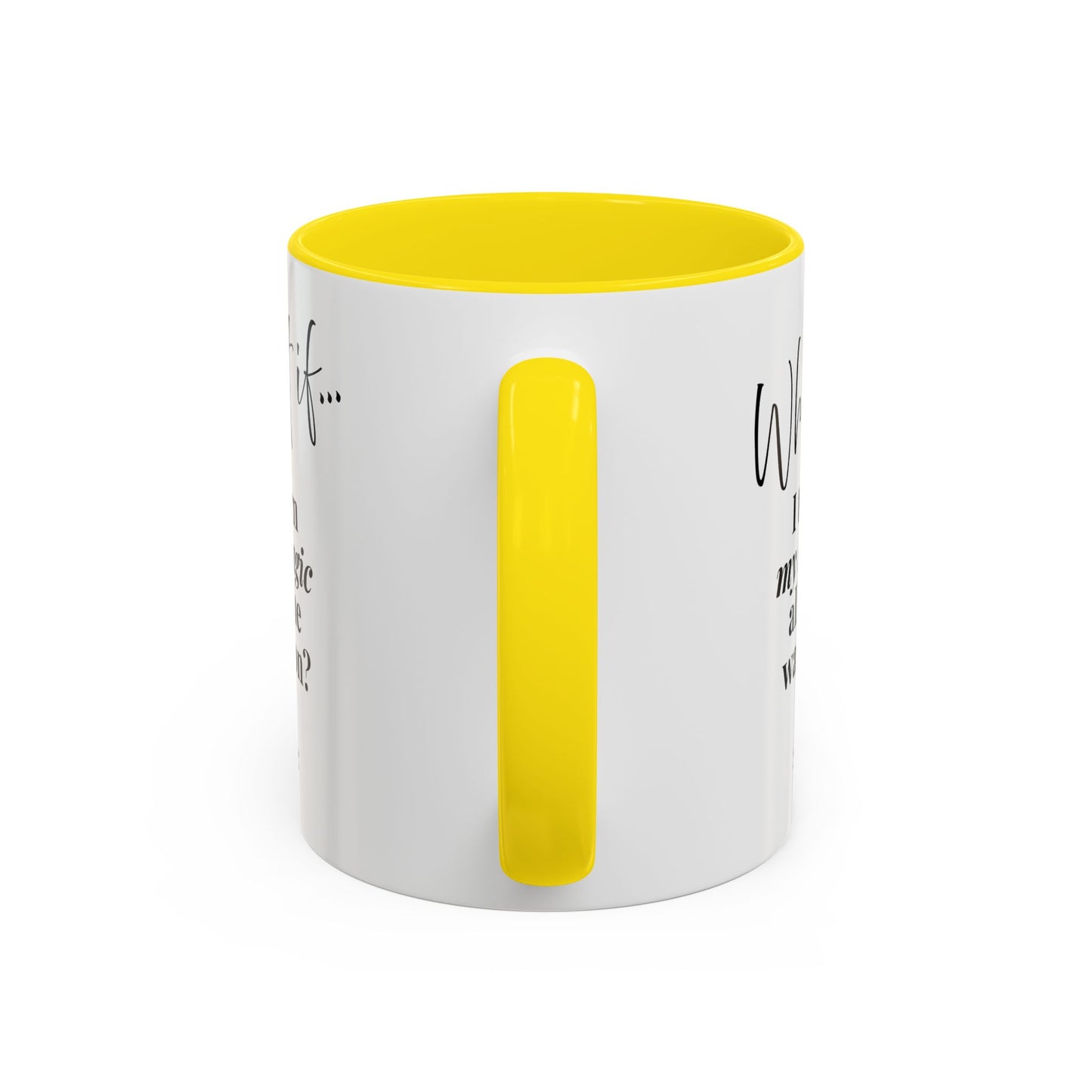 What If I Turn My Magic All The Way On? | Inspirational Accent Coffee Mug | Magic of What If™