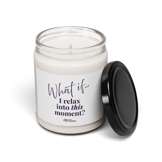 What If I Relax Into This Moment? | Inspirational Scented Candle | Magic of What If™