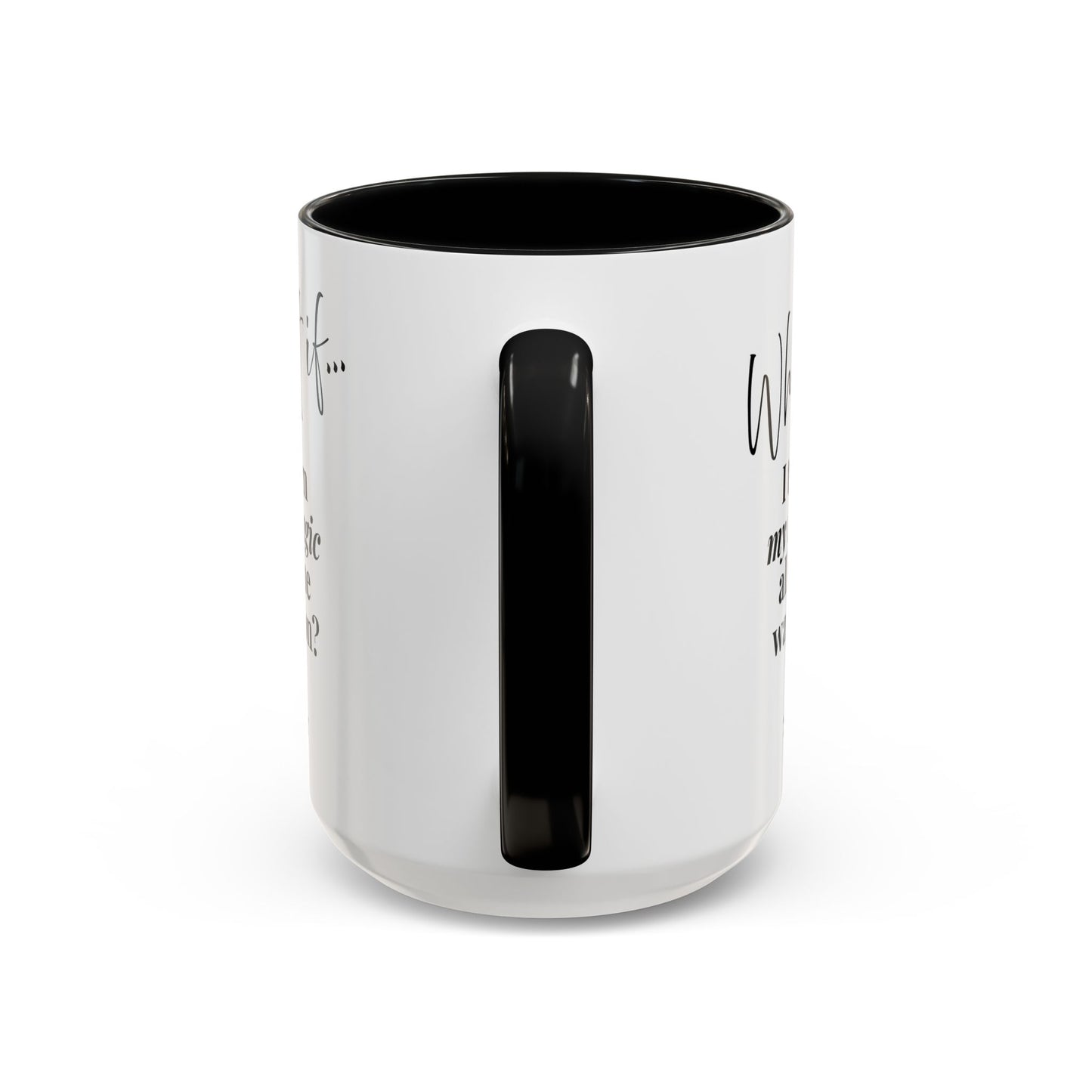 What If I Turn My Magic All The Way On? | Inspirational Accent Coffee Mug | Magic of What If™