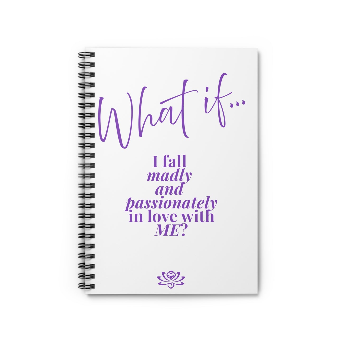 What If I Fall Madly and Passionately In Love With ME? | Inspirational Journal | Magic of What If™