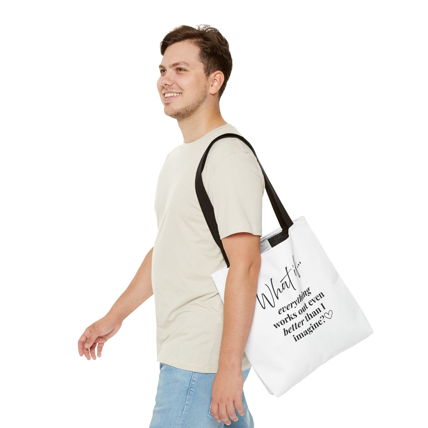 Custom What If | What If Everything Works Out Better Than I Imagine? | Inspirational Tote Bag | Magic of What If™