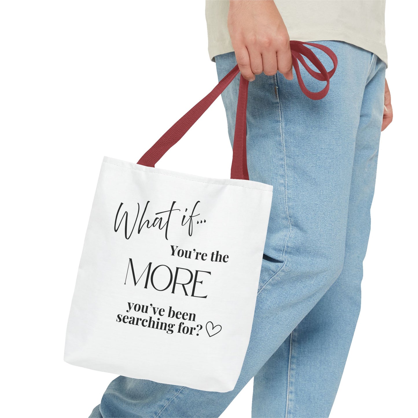 What If You’re the MORE You’ve Been Searching For? | Inspirational Tote Bag | Magic of What If™
