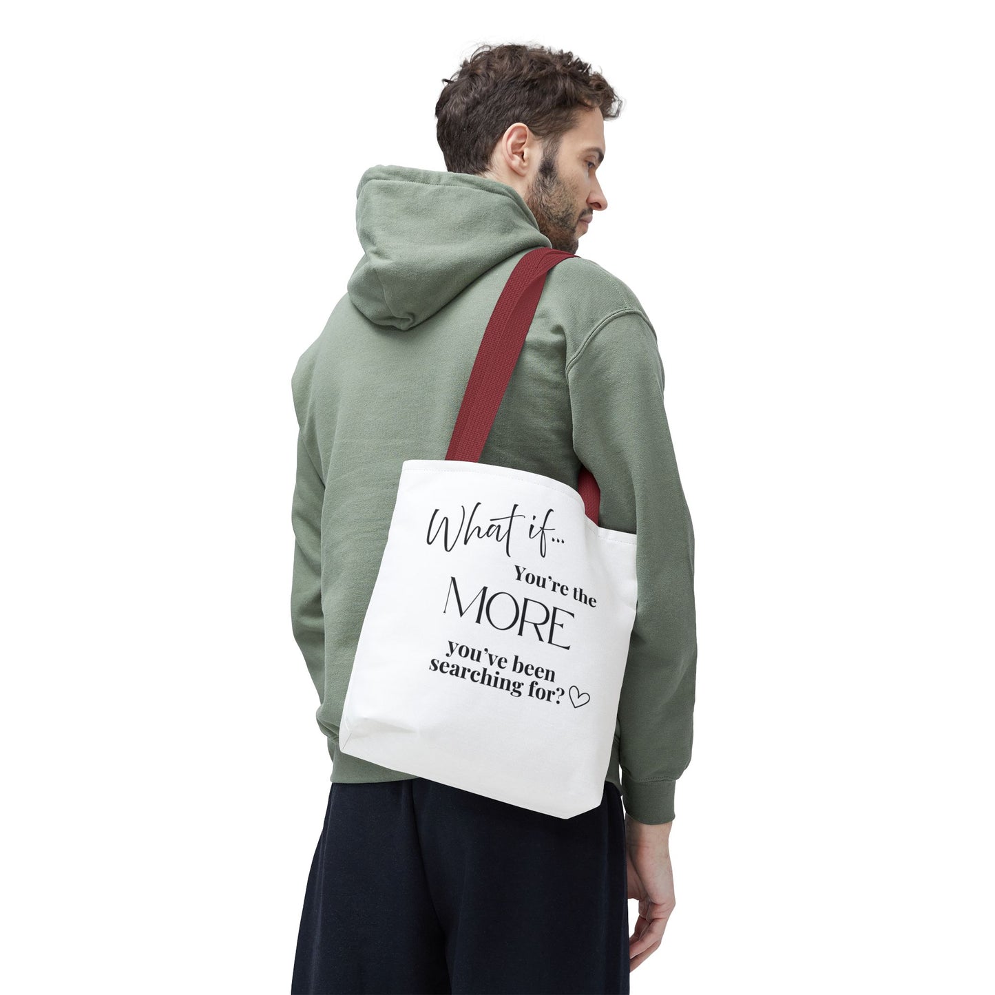 What If You’re the MORE You’ve Been Searching For? | Inspirational Tote Bag | Magic of What If™