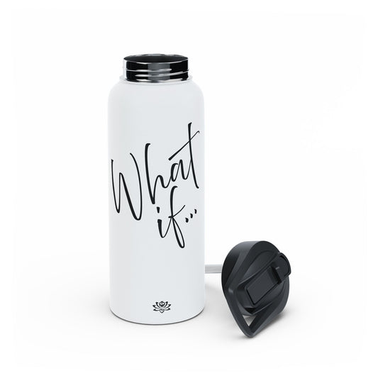 Custom What If... | Inspirational Stainless Steel Water Bottle | Magic of What If™