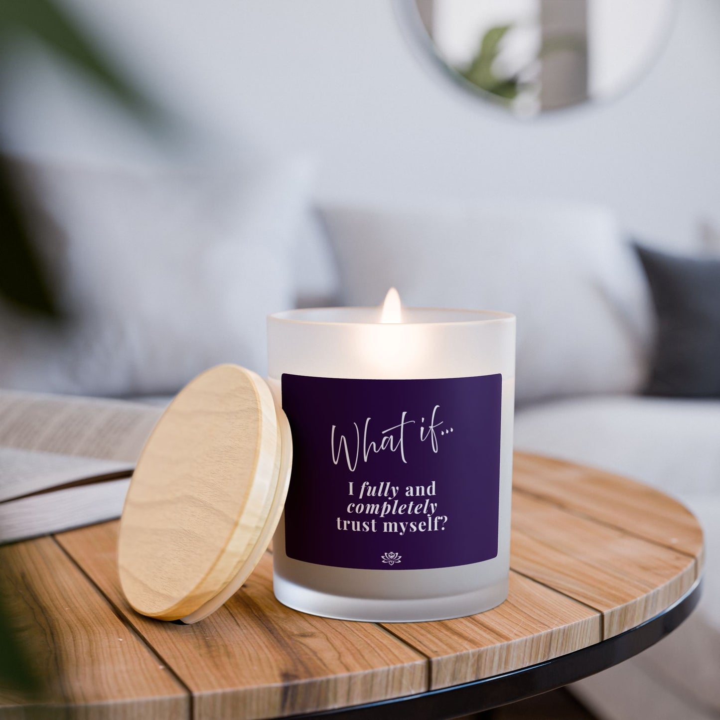 What If  I fully and completely trust myself? | Inspirational Intention Candle | Magic of What If™