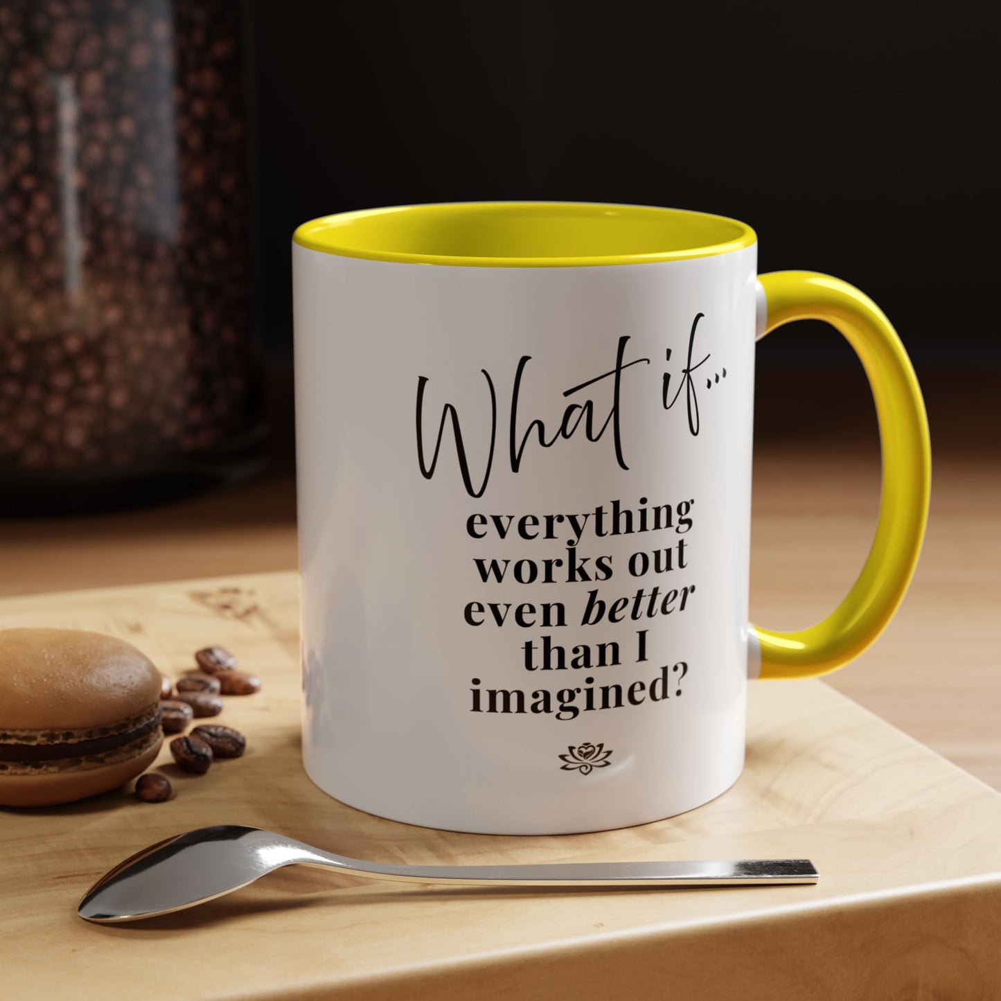Custom What If...  | Inspirational Accent Coffee Mug | Magic of What If™