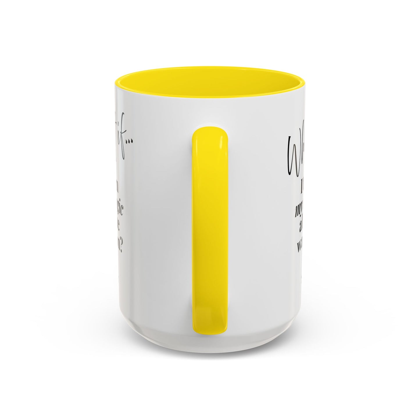 What If I Turn My Magic All The Way On? | Inspirational Accent Coffee Mug | Magic of What If™