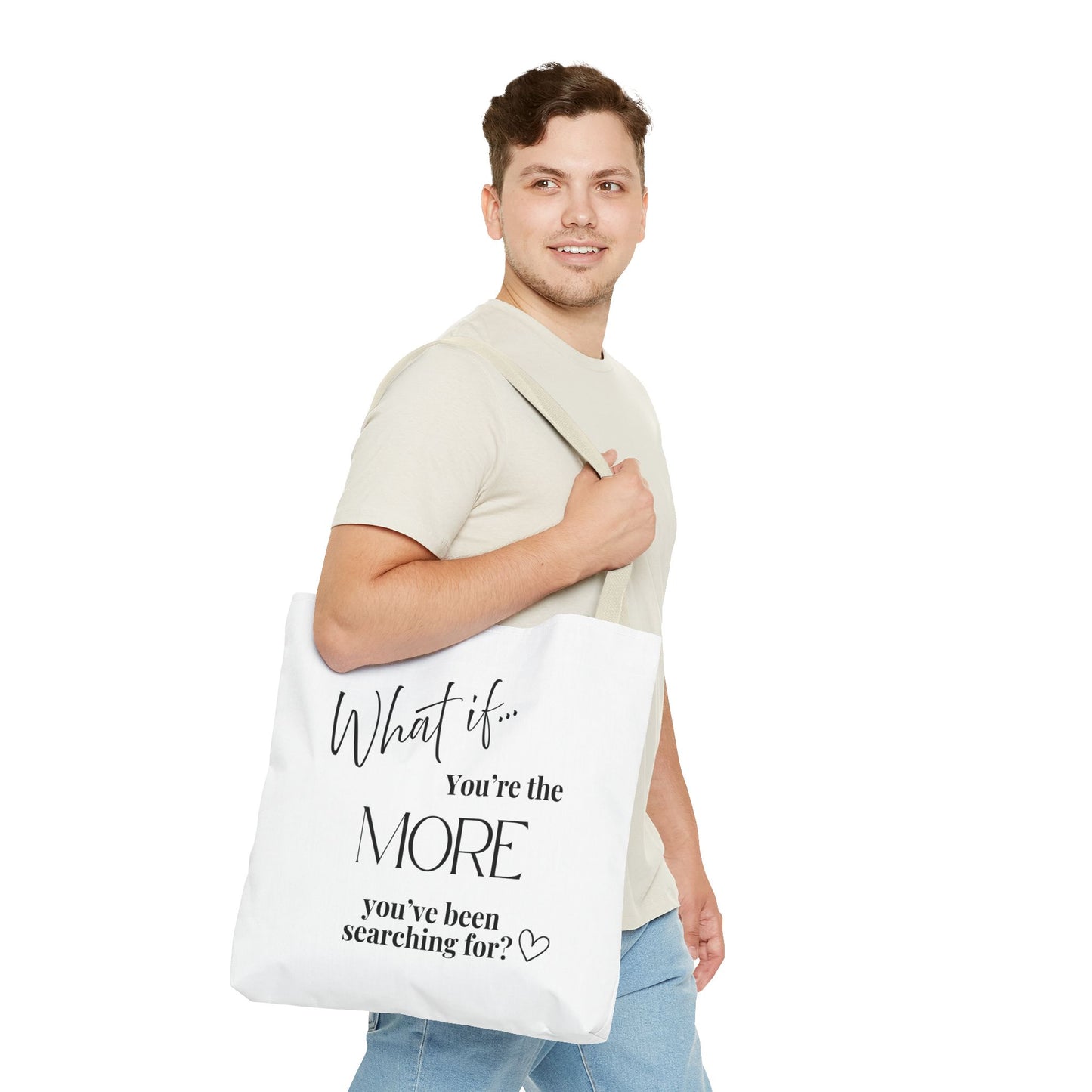 What If You’re the MORE You’ve Been Searching For? | Inspirational Tote Bag | Magic of What If™