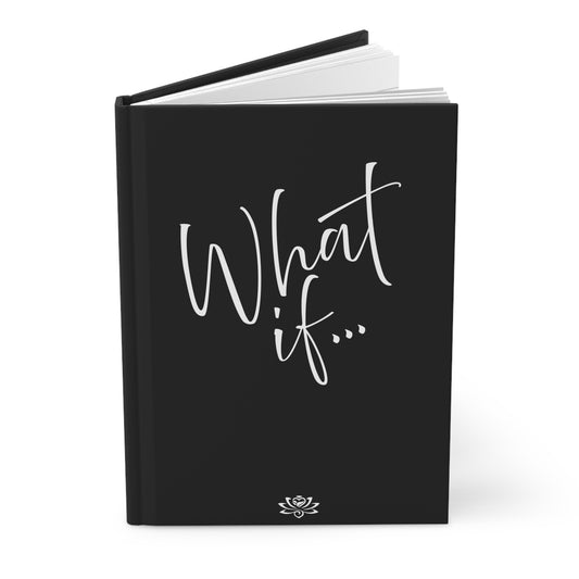 Custom What If... | Inspirational Hardcover Journal | Magic of What If™
