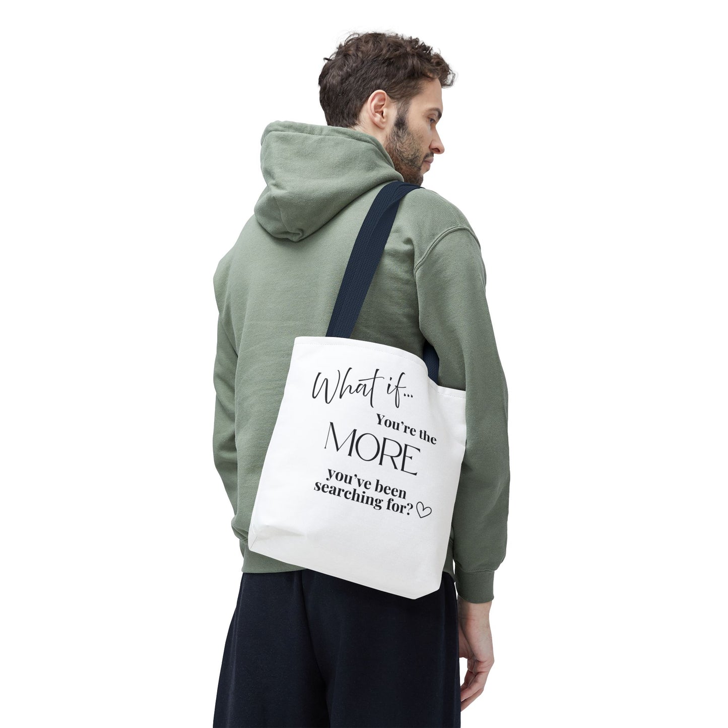 What If You’re the MORE You’ve Been Searching For? | Inspirational Tote Bag | Magic of What If™