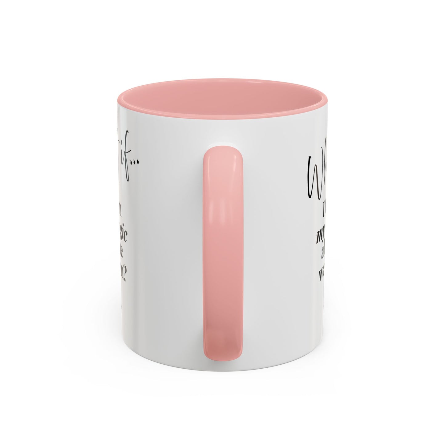 What If I Turn My Magic All The Way On? | Inspirational Accent Coffee Mug | Magic of What If™