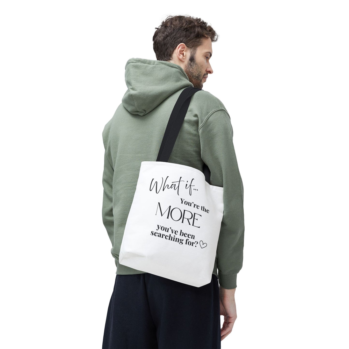 What If You’re the MORE You’ve Been Searching For? | Inspirational Tote Bag | Magic of What If™