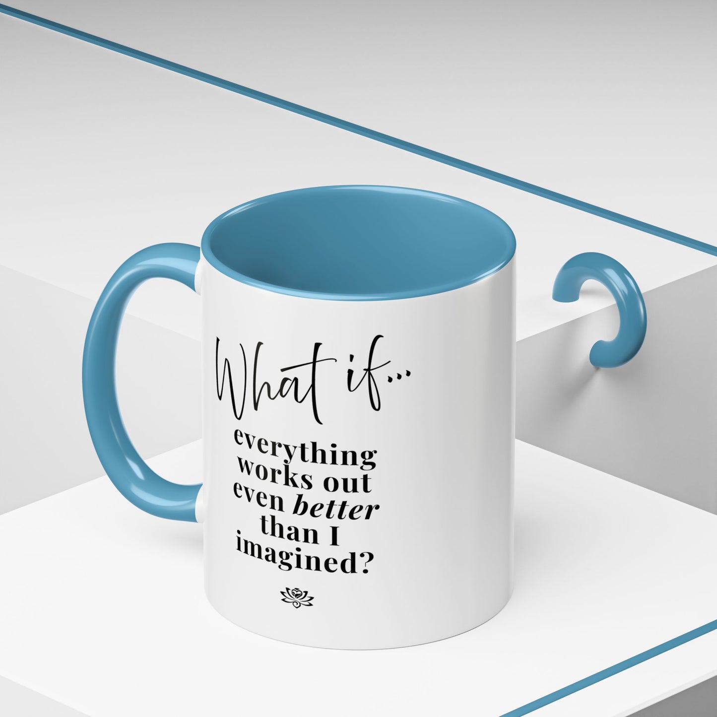 Custom What If...  | Inspirational Accent Coffee Mug | Magic of What If™