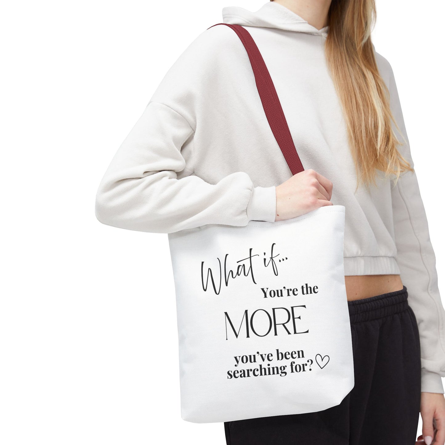 What If You’re the MORE You’ve Been Searching For? | Inspirational Tote Bag | Magic of What If™